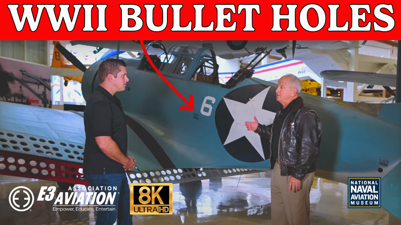 E3 TV — WWII Bullet Holes feature, National Naval Aviation Museum